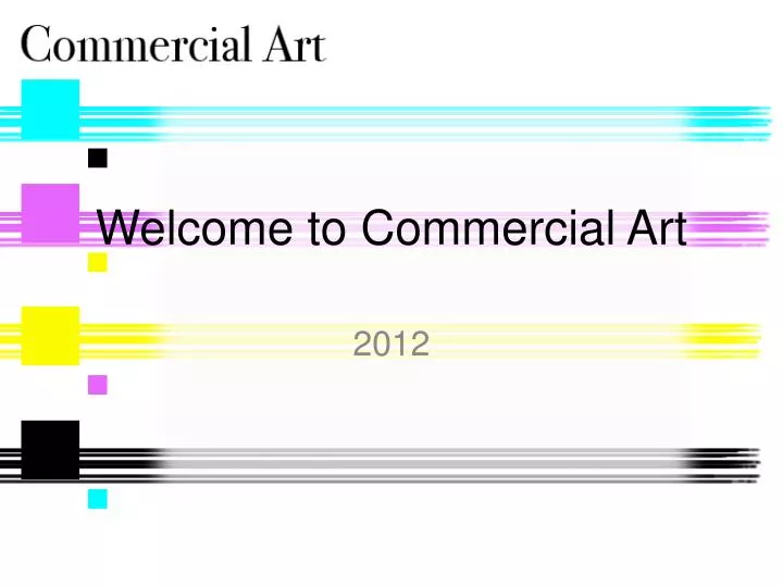 welcome to commercial art