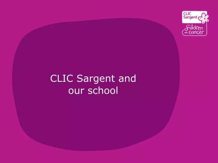 clic sargent and our school