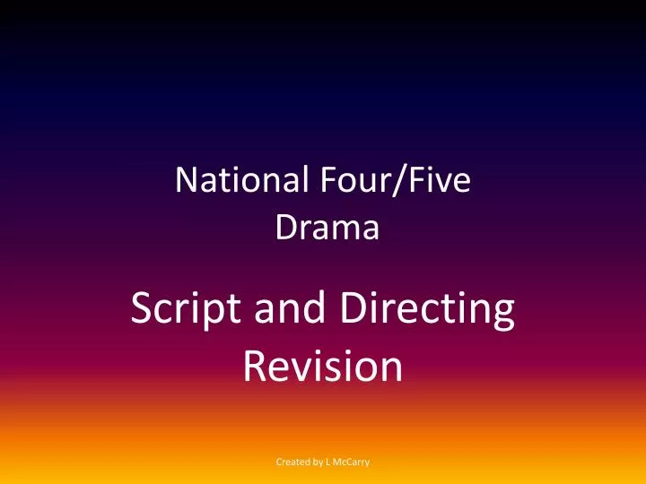 national four five drama