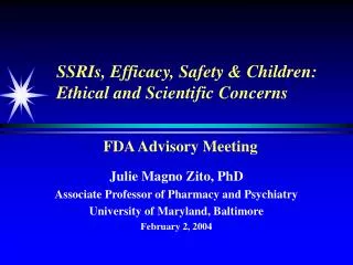 SSRIs, Efficacy, Safety &amp; Children: Ethical and Scientific Concerns