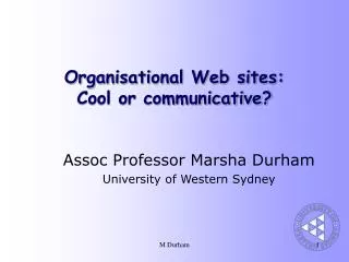 Organisational Web sites: Cool or communicative?