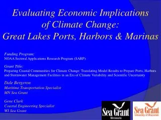 Evaluating Economic Implications of Climate Change: Great Lakes Ports, Harbors &amp; Marinas