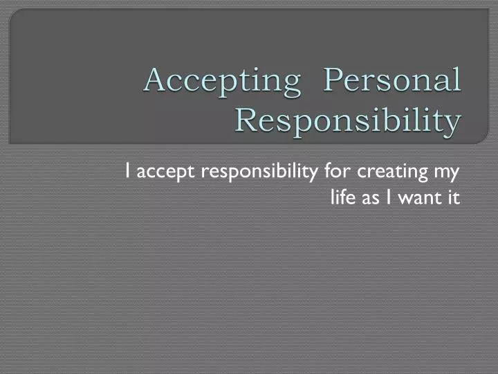 accepting personal responsibility
