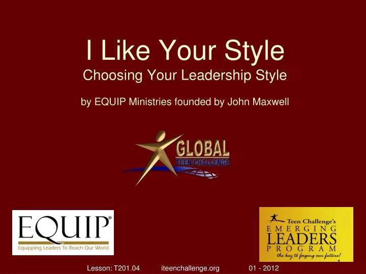 i like your style choosing your leadership style by equip ministries founded by john maxwell