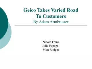 Geico Takes Varied Road To Customers By Adam Armbruster