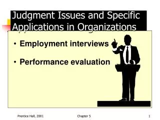 Judgment Issues and Specific Applications in Organizations
