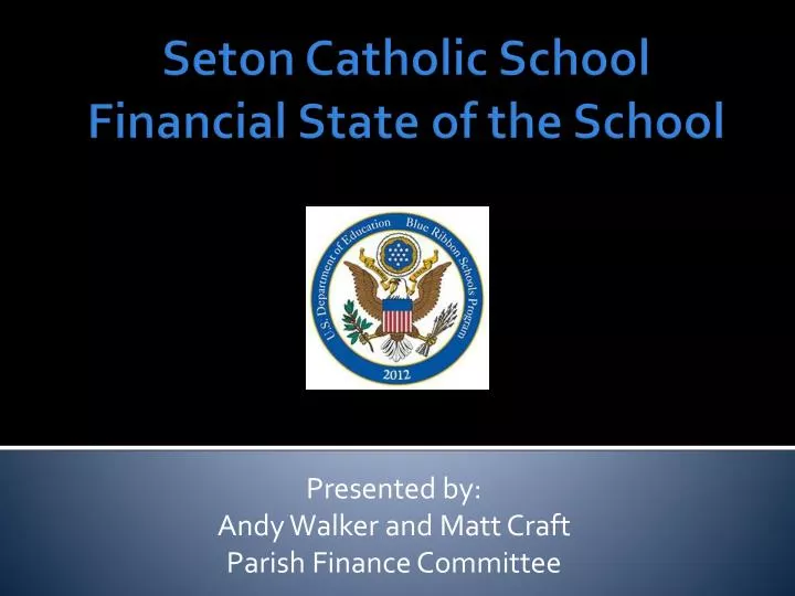 presented by andy walker and matt craft parish finance committee