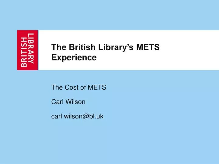 the british library s mets experience