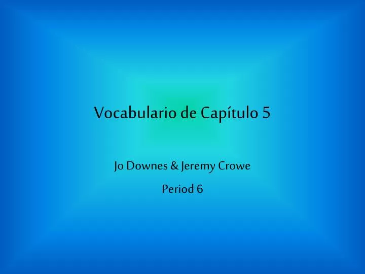 vocabulario de cap tulo 5