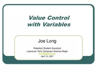 Value Control with Variables