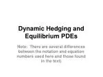 Dynamic Hedging and Equilibrium PDEs
