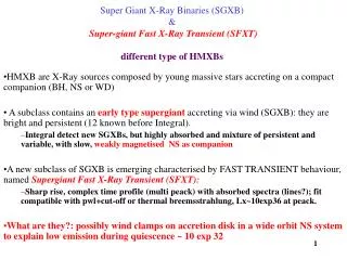 Super Giant X-Ray Binaries (SGXB) &amp; Super-giant Fast X-Ray Transient (SFXT) different type of HMXBs