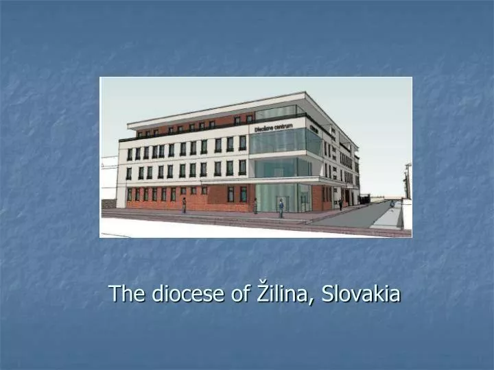the diocese of ilina slovakia