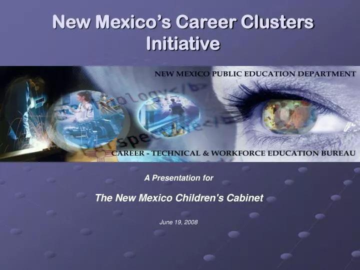 new mexico s career clusters initiative