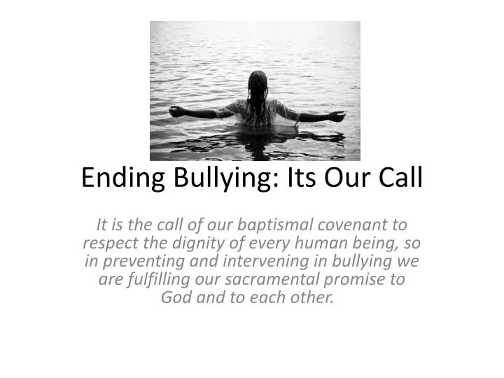 ending bullying its our call