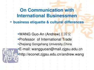 On Communication with International Businessmen - business etiquette &amp; cultural differences