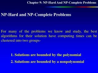 Chapter 9: NP-H ard A nd NP-C omplete P roblems