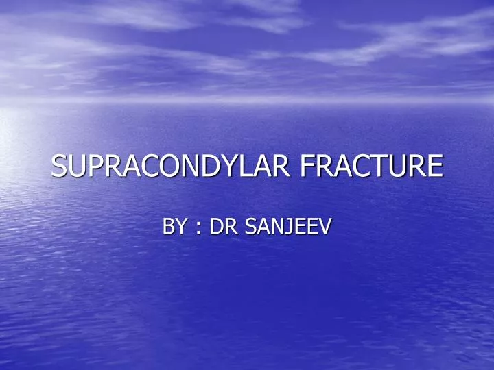 supracondylar fracture