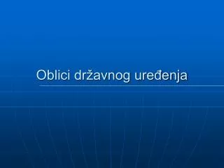 Oblici državnog uređenja