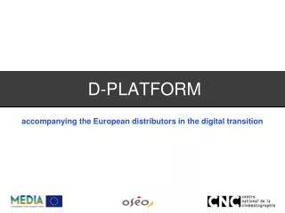 D-PLATFORM