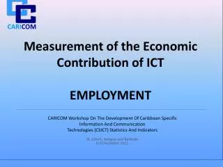Measurement of the Economic Contribution of ICT EMPLOYMENT