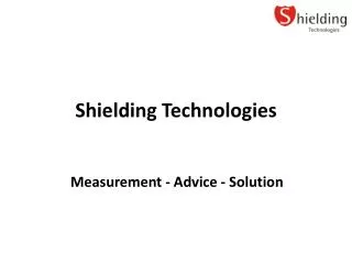 Shielding Technologies
