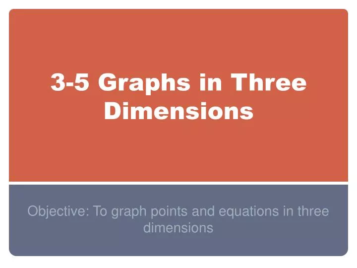 3 5 graphs in three dimensions