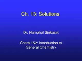 Ch. 13: Solutions