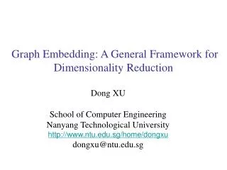 Graph Embedding: A General Framework for Dimensionality Reduction