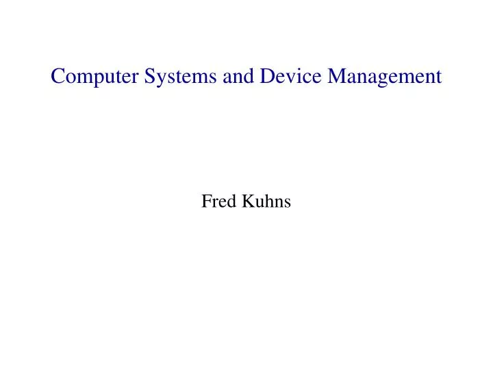 computer systems and device management