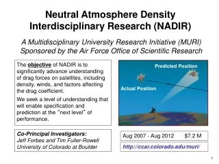 Neutral Atmosphere Density Interdisciplinary Research (NADIR)