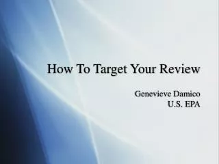 How To Target Your Review