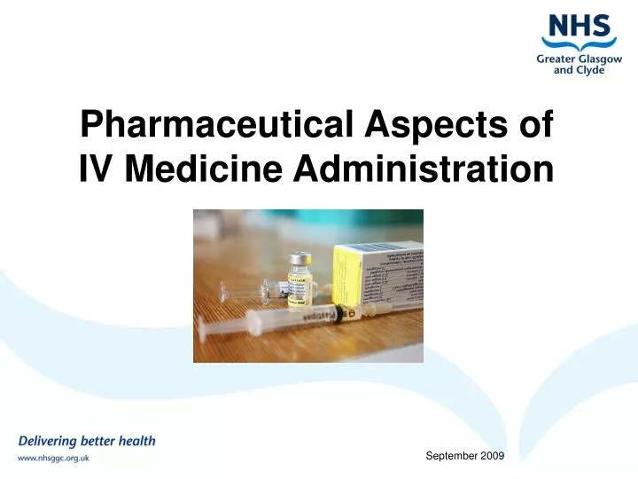 pharmaceutical aspects of iv medicine administration