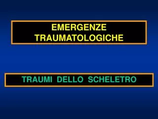 emergenze traumatologiche