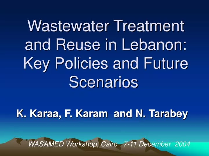 wastewater treatment and reuse in lebanon key policies and future scenarios