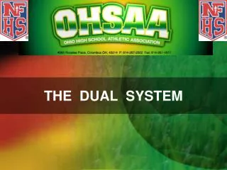 THE DUAL SYSTEM