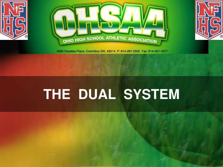 the dual system