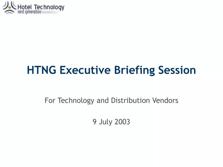 htng executive briefing session