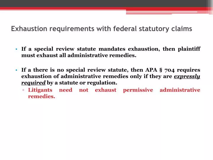 exhaustion requirements with federal statutory claims