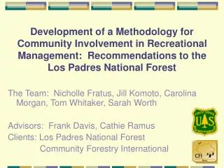 Development of a Methodology for Community Involvement in Recreational Management: Recommendations to the Los Padres N