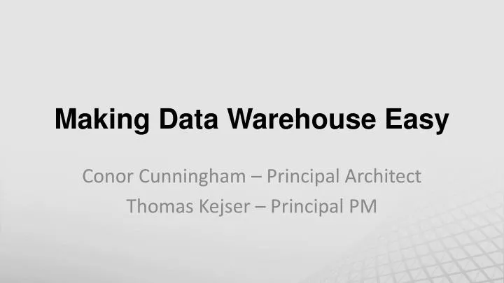 making data warehouse easy