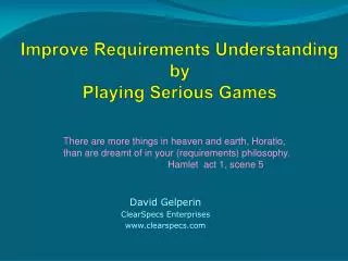 Improve Requirements Understanding by Playing Serious Games