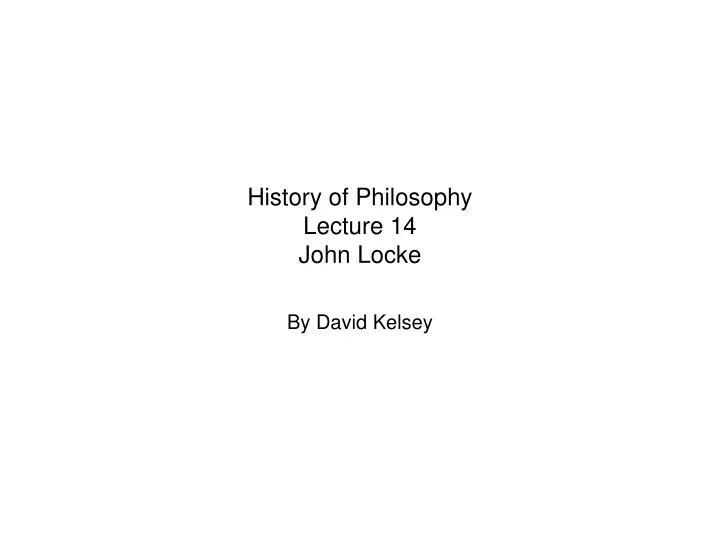 history of philosophy lecture 14 john locke