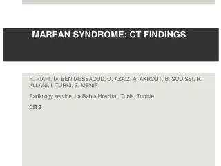 MARFAN SYNDROME: CT FINDINGS