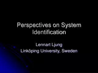 Perspectives on System Identification