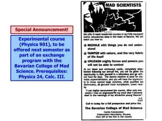 Experimental course (Physics 901), to be offered next semester as part of an exchange program with the Bavarian College