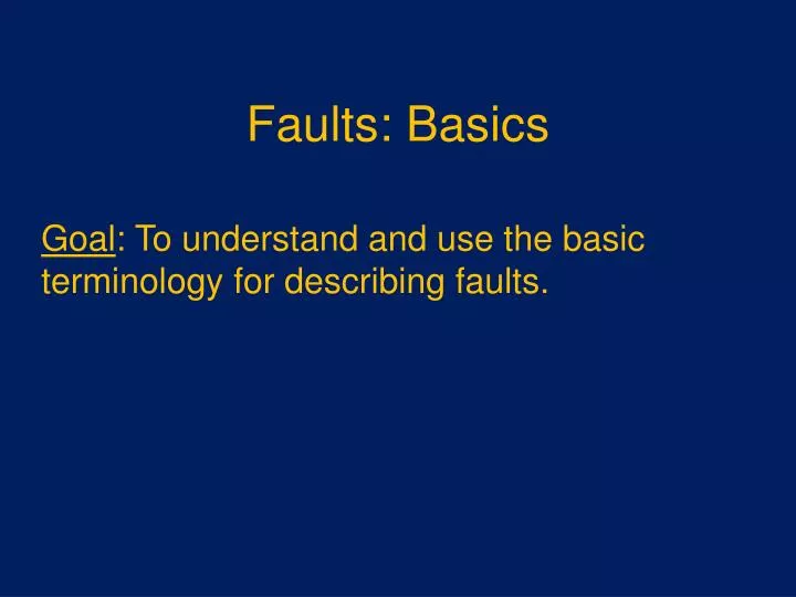 faults basics