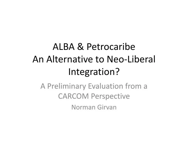 alba petrocaribe an alternative to neo liberal integration