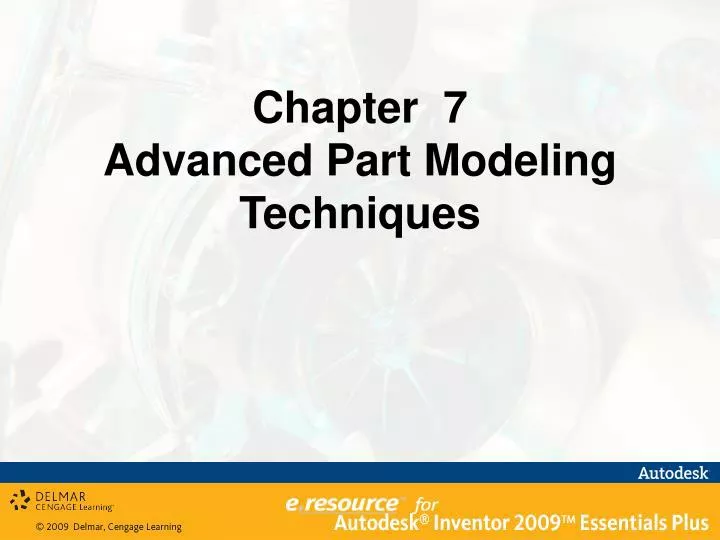 chapter 7 advanced part modeling techniques