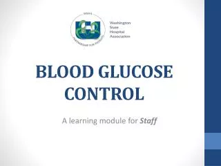 BLOOD GLUCOSE CONTROL